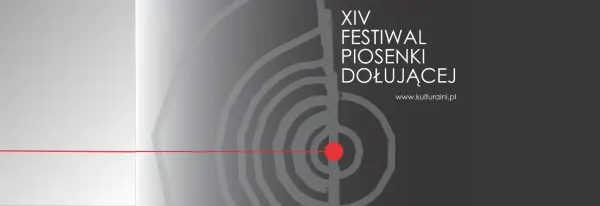 XIV FESTIWAL PIOSENKI DOŁUJĄCEJ