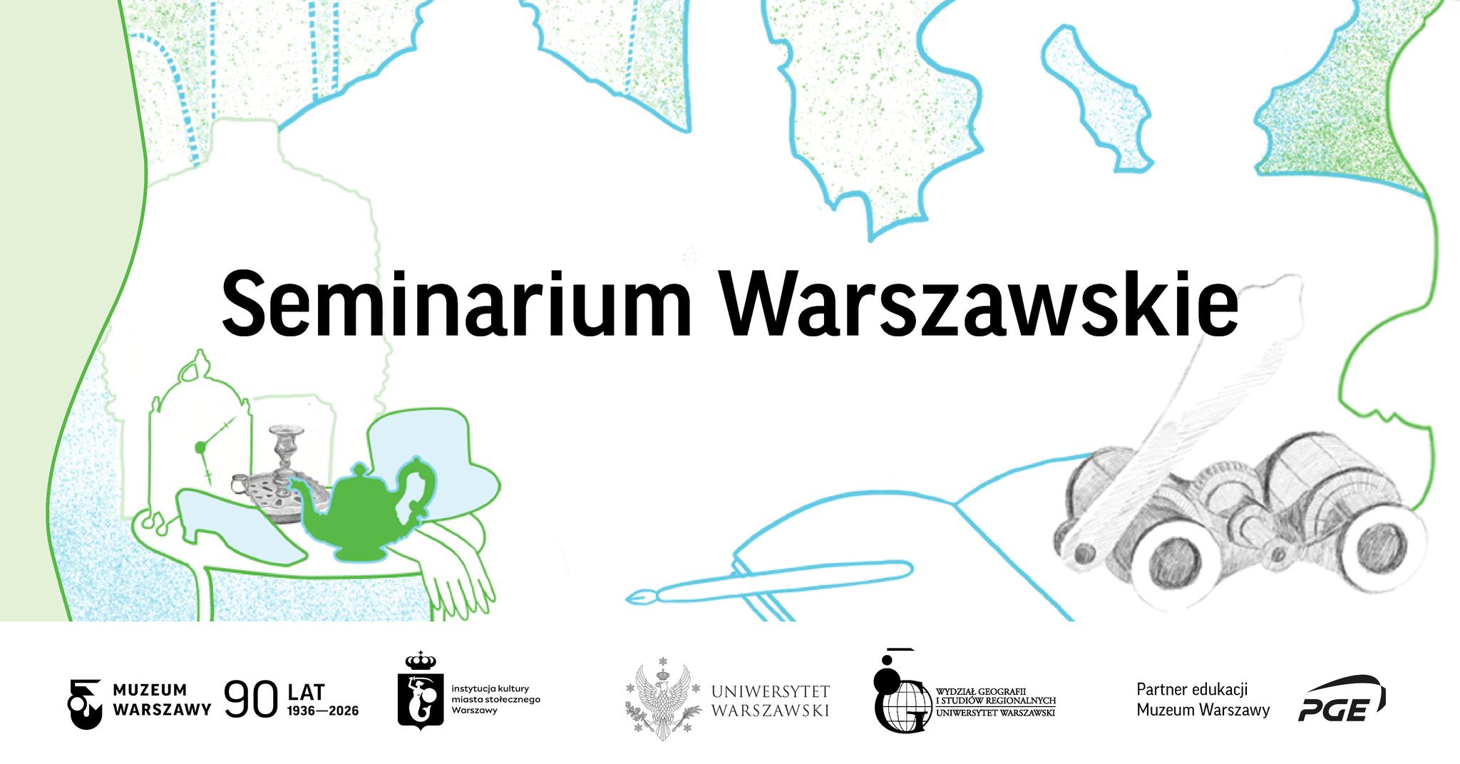 63. Seminarium Warszawskie: Warszawa w kadrze. O ekranizacjach „Lalki” Bolesława Prusa