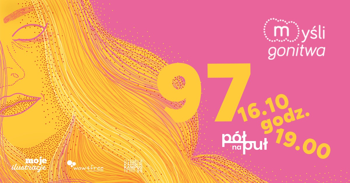97. Myśli Gonitwa w Pół na Puł