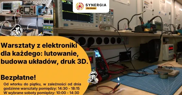 Bezpłatne warsztaty elektroniczne – Pracownia Oto Dioda!