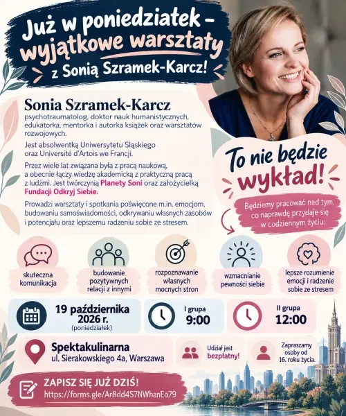 Bezpłatne warsztaty kompetencji społecznych z dr Sonią Szramek-Karcz [godz. 9:00 i 12:00]