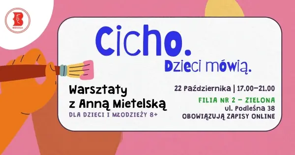 Cicho. Dzieci mówią. A teraz tworzą! – warsztaty tworzenia identyfikacji wizualnej w Wesołej