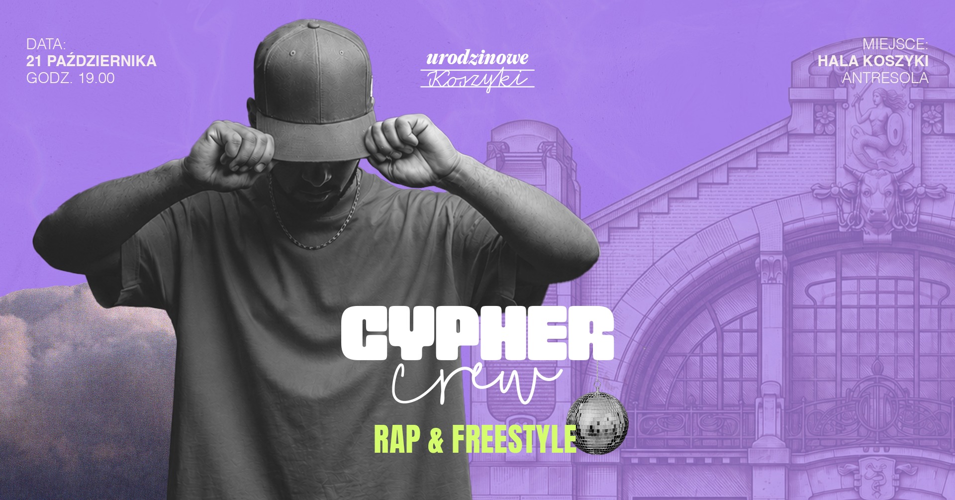 Cypher Crew x Hala Koszyki – Rap & Freestyle Show