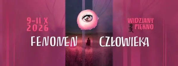 Fenomen Człowieka – III edycja „Piękno”