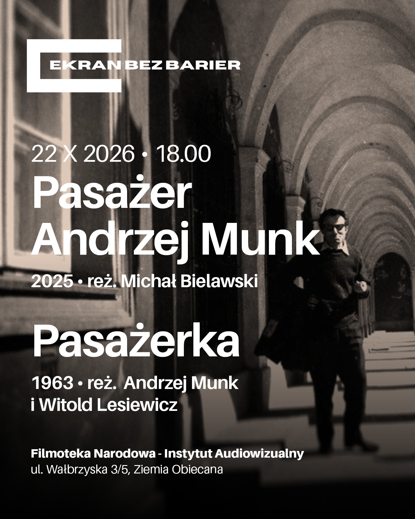 Pokaz dostępny filmów „Pasażer Andrzej Munk” oraz „Pasażerka” + spotkanie z reżyserem