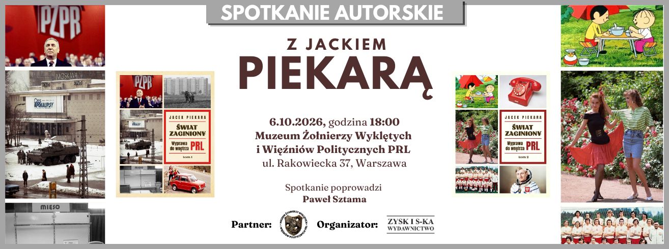 Premiera 2 tomu albumu „Świat zaginiony. Wyprawa do wnętrza PRL” Jacka Piekary