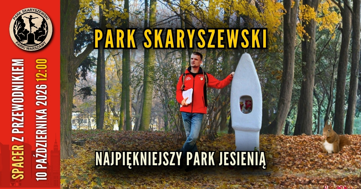 Skaryszak – najpiękniejszy park jesienią [spacer z przewodnikiem PTTK]