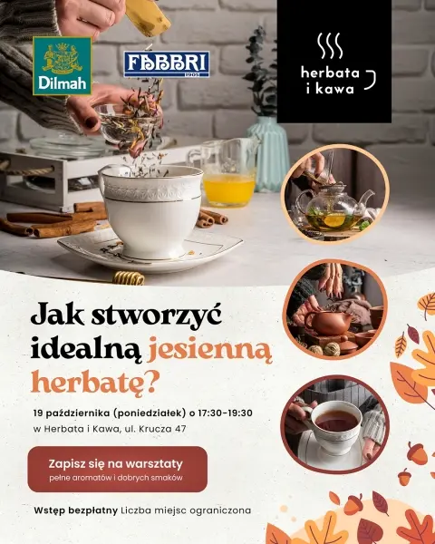 WARSZTATY: Jak stworzyć idealną jesienną herbatę?
