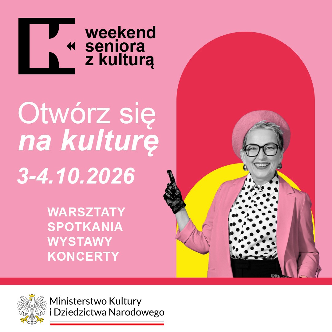 Weekend seniora z kulturą 2026 w Instytucie Pileckiego