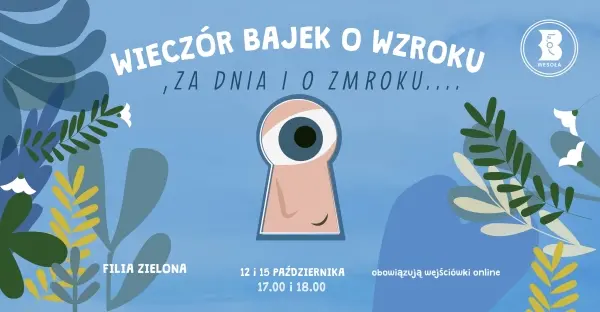 Wieczór Bajek o wzroku w Bibliotece w Zielonej [godz. 17:00 i 18:00]