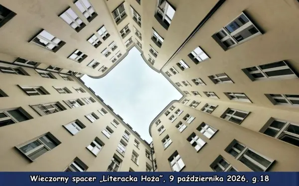 Wieczorny spacer „Literacka Hoża”