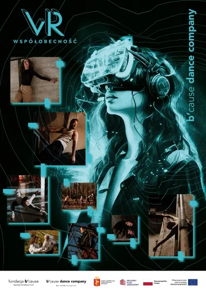 „Współobecność – immersyjna wystawa choreograficzna VR”
