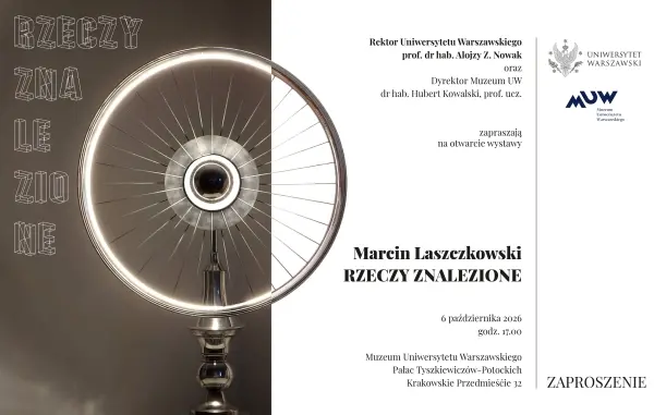 Wystawa Marcina Laszczkowskiego „Rzeczy znalezione”