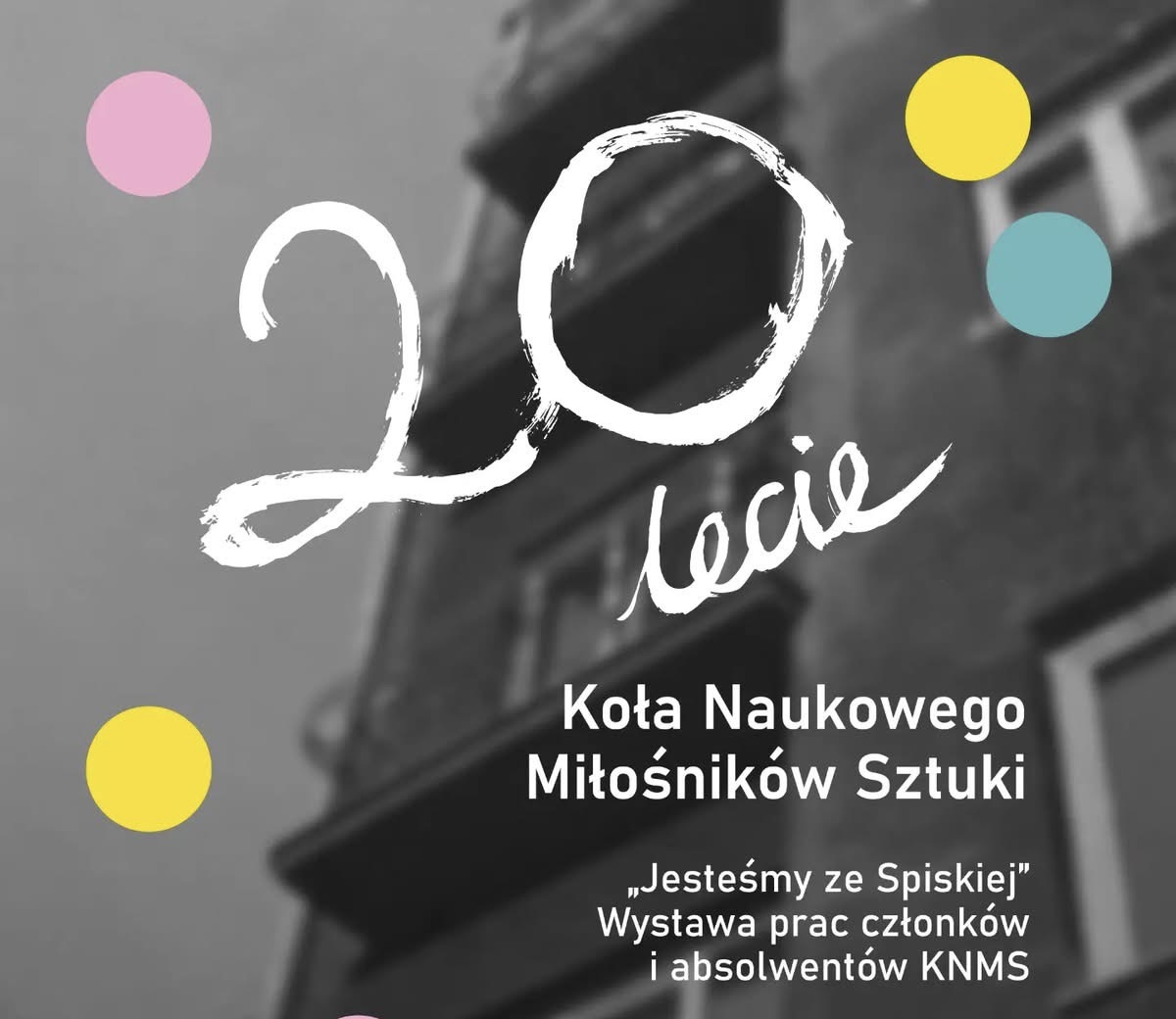 Wystawa z okazji XX-LECIA Koła Naukowego Miłośników Sztuki